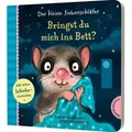 Der kleine Siebenschläfer: Bringst du mich ins Bett? von Sabine Bohlmann/ Kerstin Schoene / Thienemann / Buch