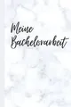 Meine Bachelorarbeit: Hilfreiches Notizbuch, das di... | Buch | Zustand sehr gut