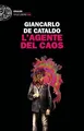 Lagente del caos von De Cataldo, Giancarlo | Buch | Zustand gut