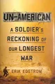 Un-American: Die Abrechnung Eines Soldaten Mit Unserem Längsten Krieg Hardcover