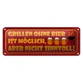 Blechschild Spruch 27x10cm Grillen ohne Bier möglich aber Dekoration