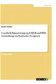 Goodwill-Bilanzierung nach HGB und IFRS. Darstellung und kritischer Vergleich