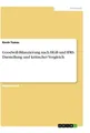 Kevin Tomas / Goodwill-Bilanzierung nach HGB und IFRS. Darstellung und kriti ...