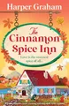 The Cinnamon Spice Inn: A totally addictive, heart-warming and cozy small-town romance (Maple Falls, Band 1)