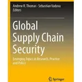 Global Supply Chain Security / Springer New York / Taschenbuch