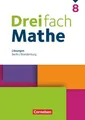 Dreifach Mathe 8. Schuljahr - Berlin und Brandenburg - Lösungen zum Schulbuch