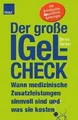 Der große IGeL-Check: Wann medizinische Zusatzleist... | Buch | Zustand sehr gut