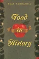 Food in History, Tannahill, Reay