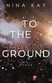 To The Shaking Ground