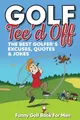 Funny Golf Book For Men. Tee’d Off.: ..., Masters, Golf