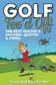 Golf Masters Funny Golf Book For Men. Tee'd Off (Taschenbuch)