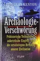 Die Archäologie-Verschwörung: Prähistorische Techno... | Buch | Zustand sehr gut