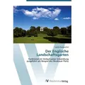 Der Englische Landschaftsgarten von Carolin Rampenthal / AV Akademikerverlag / Taschenbuch