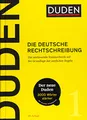 Duden - Die deutsche Rechtschreibung: Das umfassende Standardwerk auf der Grundlage der aktuellen amtlichen Regeln (Duden - Deutsche Sprache in 12 Bänden)