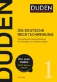 Duden - Die deutsche Rechtschreibung: Das umfassende Standardwerk auf der G ...
