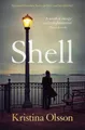Shell by Olsson, Kristina