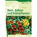 Beet-, Balkon- und Kübelpflanzen