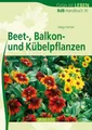 Beet-, Balkon- und Kübelpflanzen ~ Helga Panten ~  9783704024213