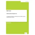 Information Retrieval von Mark Toussi / Diplom.de / Taschenbuch
