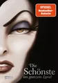 Disney Villains 1: Die Schönste im ganzen Land Das Märchen von Schneewittchen...
