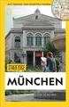 National Geographic Reiseführer: Streifzüge München. Die besten Stadtspaziergäng