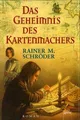 Das Geheimnis des Kartenmachers von Rainer M. Schröder | Buch | Zustand sehr gut