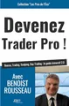 Devenez trader pro !: Bourse, Trading, Scalping, Day-Trading : le guide immersif 2.0