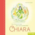 Die Geheimnisse der Gesundheitsfee CHIARA ~ Nike Kasis ~  9783942581950