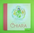 Die Geheimnisse der Gesundheitsfee CHIARA - Hermine Ceke - Robert Betz Verlag