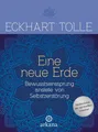 Eine neue Erde Bewusstseinssprung anstelle von Selbstzerstörung