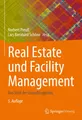 Real Estate und Facility Management Lars Bernhard Schöne