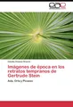 Imágenes de época en los retratos tempranos de Gertrude Stein Claudia Vinueza Ri