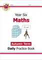 CGP Books KS2 Maths Year 6 Daily Practice Book: Autumn (Taschenbuch) (US IMPORT)