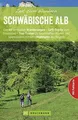 Zeit zum Wandern Schwäbische Alb: Die 40 schönsten ... | Buch | Zustand sehr gut