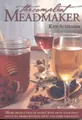 Ken Schramm The Compleat Meadmaker (Taschenbuch)