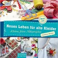 Neues Leben für alte Kleider