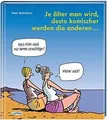 Je älter man wird, desto komischer werden die anderen: C... | Buch | Zustand gut