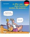 Je älter man wird, desto komischer werden die anderen: Cartoons und Texte | Für