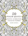50 Psalm Quotes Positive Affirmations Colour by Number Religious Colouring Bo...