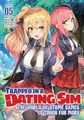 Trapped in a Dating Sim: The World of Otome Games is Tough for Mobs (Light Novel) Vol. 5: The World of Otome Games Is Tough for Mobs 5