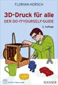3D-Druck für alle Florian Horsch