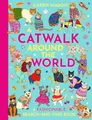 A Catwalk Around the World: A fashionable search and find book