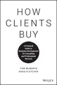 Doug Fletcher Tom McMakin How Clients Buy (Gebundene Ausgabe) (US IMPORT)