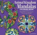 Animal Kingdom Mandalas Coloring Book: Magnificent Creatures Great and Small