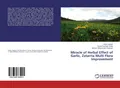 Miracle of Herbal Effect of Garlic, Zatarria Multi Flora Improvement Soltan Asgh
