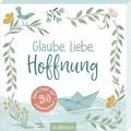 Glaube, Liebe, Hoffnung Julianna Swaney