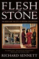 Flesh and Stone: The Body and the City in Western Civilization