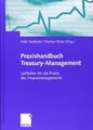 Praxishandbuch Treasury-Management: Leitfaden für d... | Buch | Zustand sehr gut