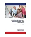 Training , Employees' Motivation And Job Satisfaction: Their relationship in Hot