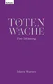 Totenwache – Eine Erfahrung von Wurster, Maren | Buch | Zustand wie neu